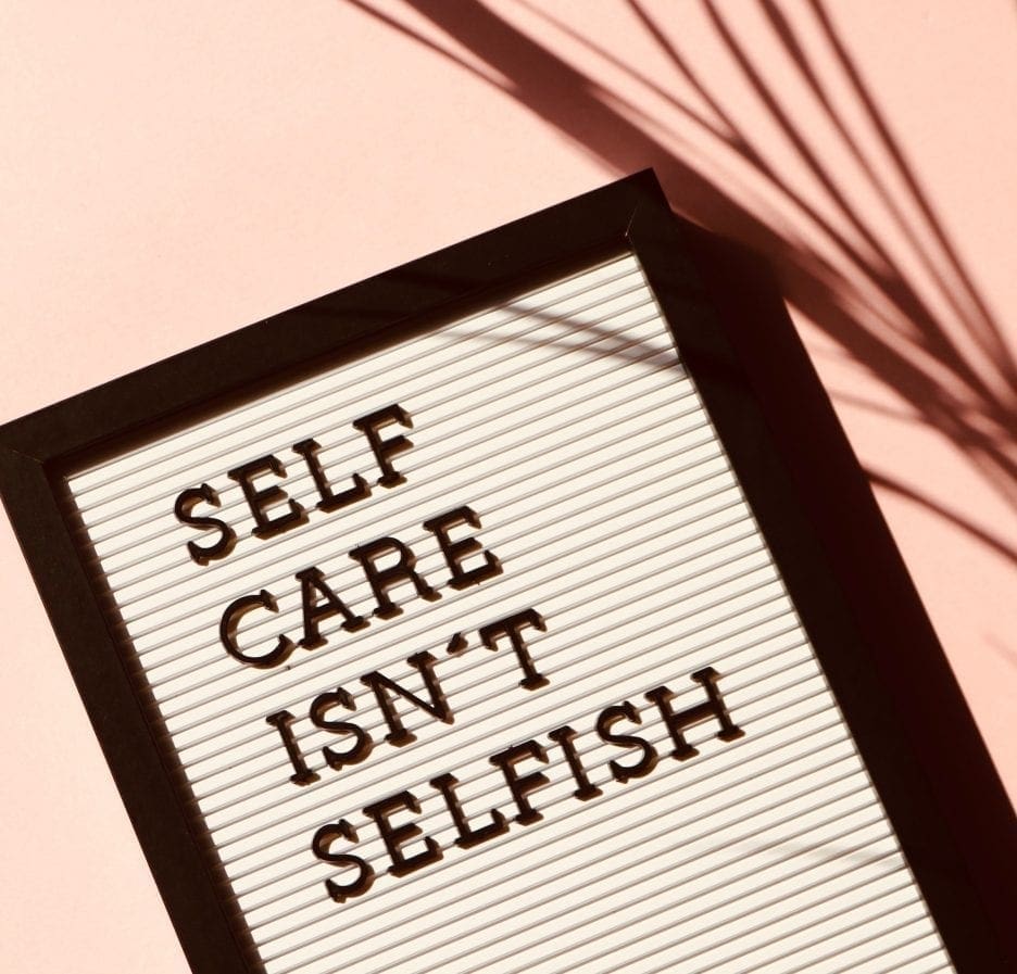 Self care isn't selfish